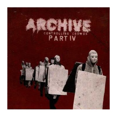 Archive - Controlling Crowds IV Vinyl LP