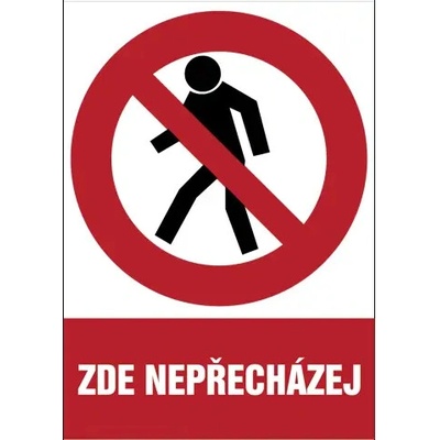 Značka Tu Neprechádzaj, fólia 210x297 mm