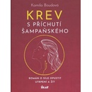 Krev s příchutí šampaňského