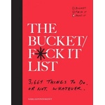 Clarkson Potter Publishers Bucket/F*ck it List | Sara Kinninmont, Jamie Armstrong