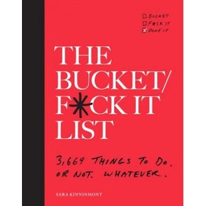 Clarkson Potter Publishers Bucket/F*ck it List | Sara Kinninmont, Jamie Armstrong