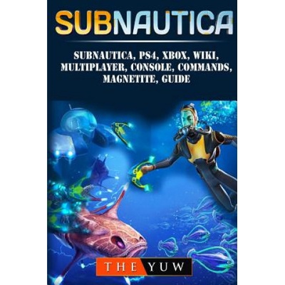 Subnautica, PS4, Xbox, Wiki, Multiplayer, Console, Commands, Magnetite, Guide