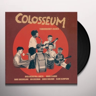 COLOSSEUM - TOMORROW\'S BLUES LP