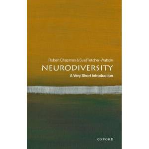 Neurodiversity A Very Short Introduction (ISBN: 9780198876519)