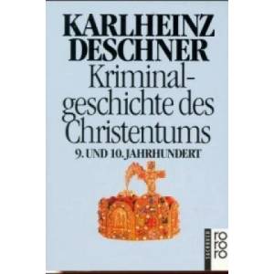 Kriminalgeschichte des Christentums 5. Bd. 5 | Karlheinz Deschner (1998)
