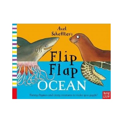 Axel Scheffler's Flip Flap Ocean
