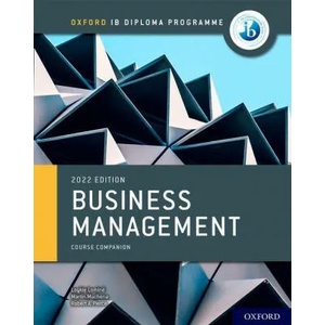 Oxford IB Diploma Programme: Business Management Course Book (ISBN: 9781382016834)