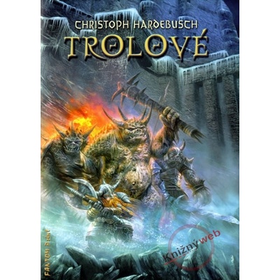 Trolové - Christoph Hardebusch