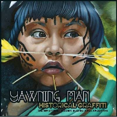 Yawning Man - Historical Graffiti LP