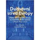 Duchovní střed Evropy