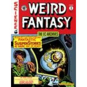 Ec Archives, The: Weird Fantasy Volume 1 (ISBN: 9781506721163)