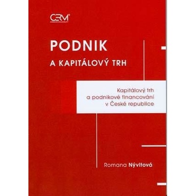 Podnik a kapitálový trh - Romana Nývltová
