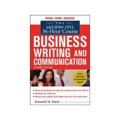 The McGraw-Hill 36-Hour Course in Business Writing and Communication, Second Edition Davis Kenneth W.Paperback