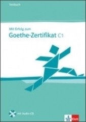 Mit Erfolg zum GoetheZert. C1 TB H. J. Hantschel V. Klotz P