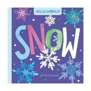 Hello, World! Snow | McDonald, Jill (ISBN: 9780593428252)