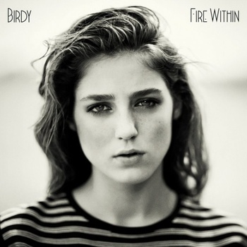 BIRDY: FIRE WITHIN, CD