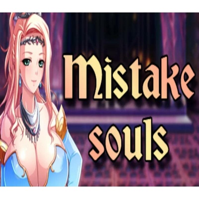 Mistake Souls