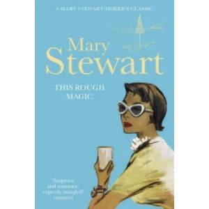 This Rough Magic | Mary Stewartová (2011)