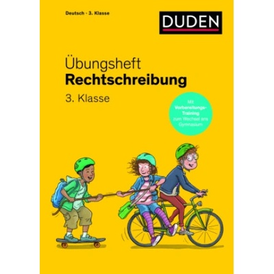Übungsheft - Rechtschreibung 3. Klasse | Ulrike Holzwarth-Raether, Natalie Bors, Stefan Leuchtenberg