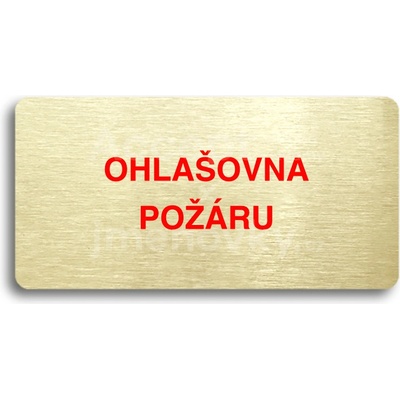 ACCEPT Piktogram OHLAŠOVNA POŽÁRU - zlatá tabulka - barevný tisk bez rámečku