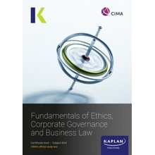 BA4 FUNDAMENALS OF ETHICS, CORPORATE GOVERNANCE AND BUSINESS LAW - STUDY TEXT - KAPLAN