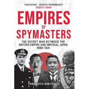 Empires of Spymasters | Panagiotis Dimitrakis (ISBN: 9781398124370)