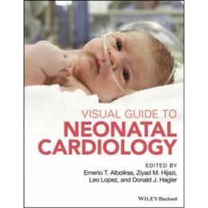 Visual Guide to Neonatal Cardiology | Ernerio Alboliras (ISBN: 9781118635148)