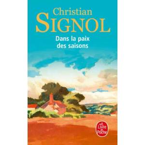 Dans la paix des saisons | Christian Signol (ISBN: 9782253073994)