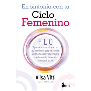 EN SINTONIA CON TU CICLO FEMENINO | ALISA VITTI (2021)