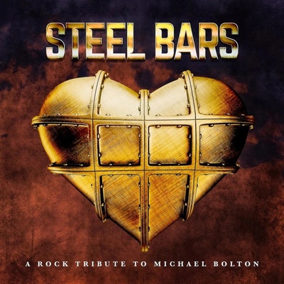 STEEL BARS - A TRIBUTE TO MICHAEL BOLTON CD