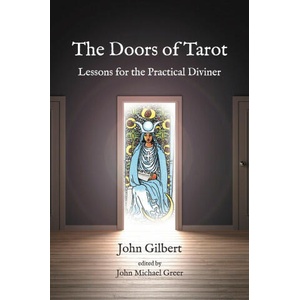 The Doors of Tarot: Lessons for the Practical Diviner (ISBN: 9781801520775)