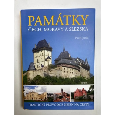 Památky Čech, Moravy a Slezska - Pavel Juřík