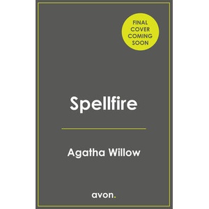 Spellfire | Agatha Willow (ISBN: 9780008779436)