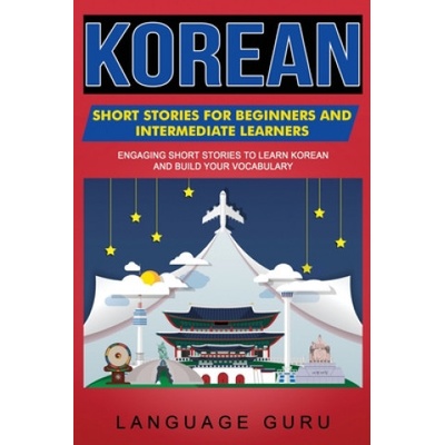 Korean Short Stories for Beginners and Intermediate Learners