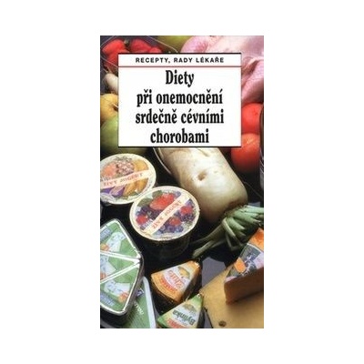 Diety při onemocněních srdečně-cévních - Jiří Widimský, Jaroslav Hejzlar