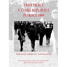 Trhy práce v České republice po roce 1989 - Novák Václav