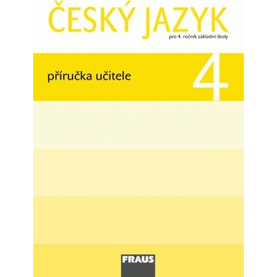 Český jazyk 4 pro ZŠ PU Kosová Jaroslava , Babušová Gabriela , Rykrová
