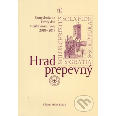 Hrad prepevný 2018/2019 - Miloš Klátik editor