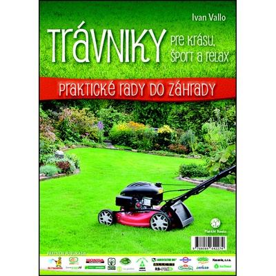 Trávniky pre krásu, šport a relax - Ivan Vallo