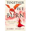 Together We Burn