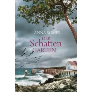 Der Schattengarten | Anna Romer, Roberto de Hollanda, Pociao (ISBN: 9783442486847)