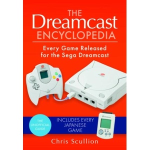 The Dreamcast Encyclopedia (ISBN: 9781526772275)