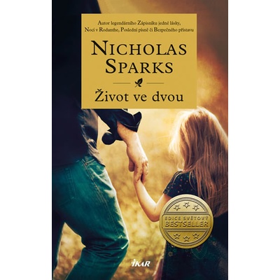 Život ve dvou - Nicholas Sparks CZ