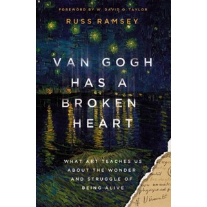 Van Gogh Has a Broken Heart | Russ Ramsey (ISBN: 9780310155577)
