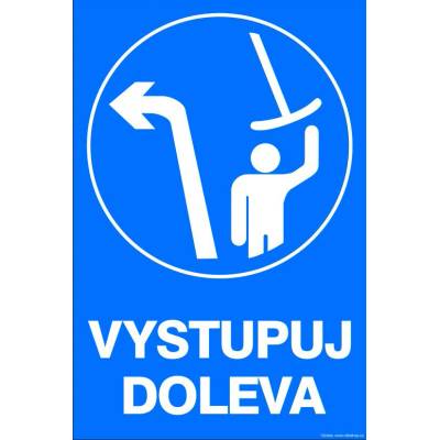 RAFO Samolepka Vystupuj doleva, 40 x 60 cm