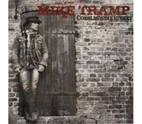 TRAMP MIKE: COBBLESTONE STREET