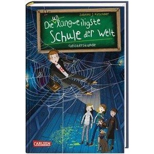 Die unlangweiligste Schule der Welt 6: Geisterstunde (ISBN: 9783551653963)