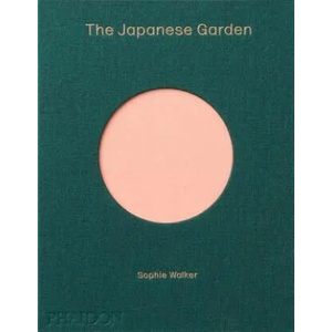Japanese Garden | Sophie Walker (ISBN: 9780714874777)