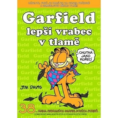 Garfield lepší vrabec v tlamě