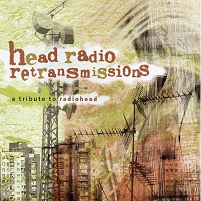 Radiohead - Head Radio Retransmission - A Tribute To Radiohead (2 CD) (0718750374622)